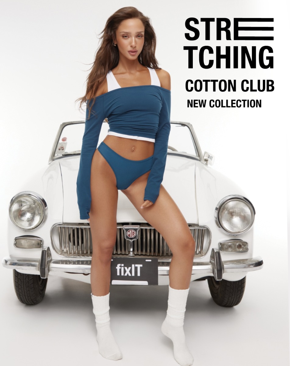 STRETCHING COTTON CLUB NEW COLLECTION