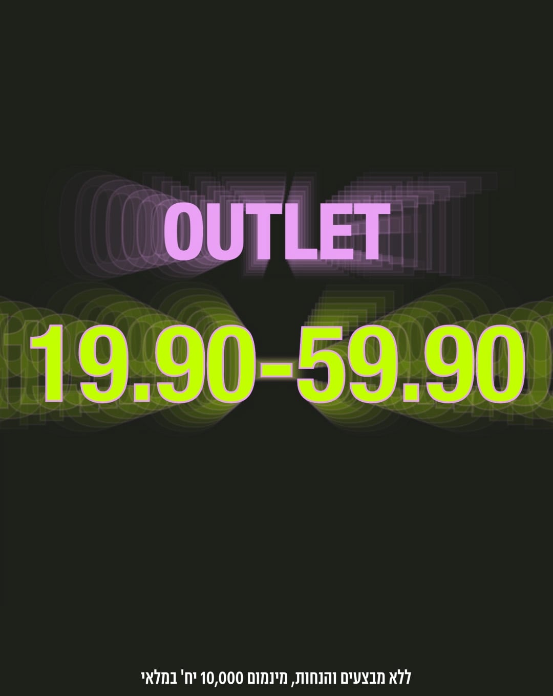 OUTLET 19.90-59.90