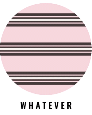 WHATEVER
