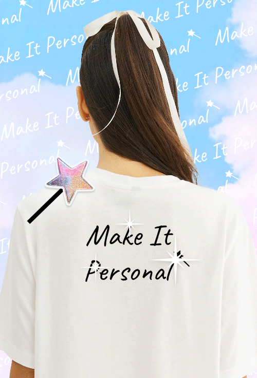 MAKE IT PERSONAL