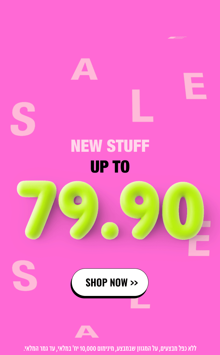 עד 79.90 על דגמים חדשים SHOP NOW