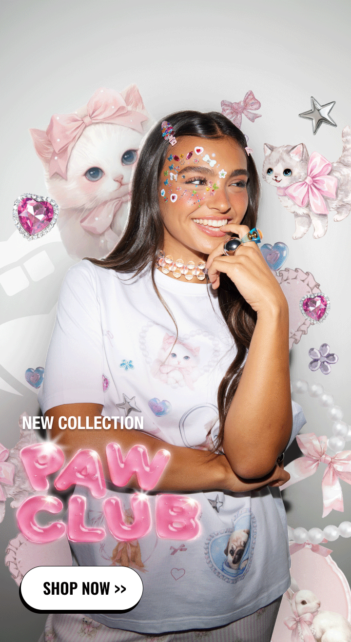 NEW COLLECTION PAW CLUB SHOP NOW